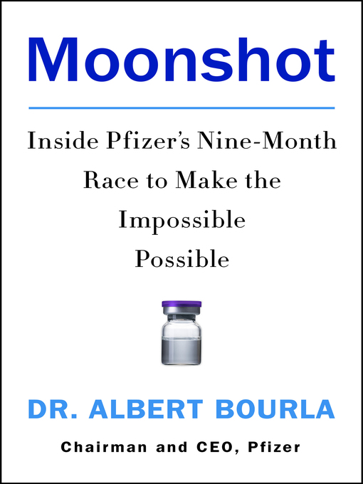 Title details for Moonshot by Dr. Albert Bourla - Available